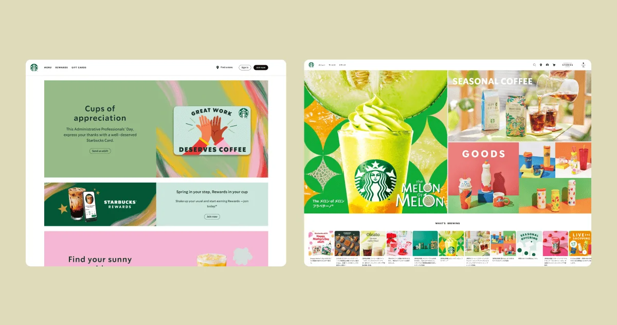 Software localization tips: a comparison of the Starbucks website for two different locales. The left image shows the American website with text in English and images of classic Starbucks drinks and snacks. The right image shows the Japanese website with text in Japanese characters and images of Japanese-inspired drinks and snacks. Each website has a different layout and design, tailored to their respective audiences.