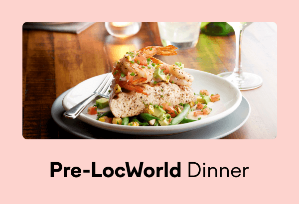 Pre-LocWorld Dinner