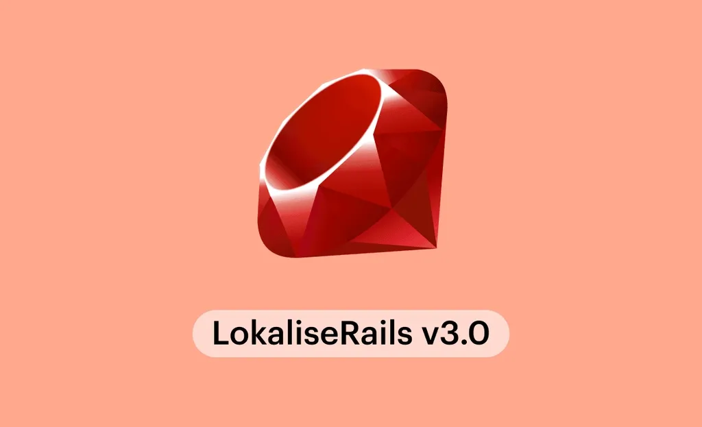 large_Lokalise_Rails_v3_0_4ca612c8ce.webp